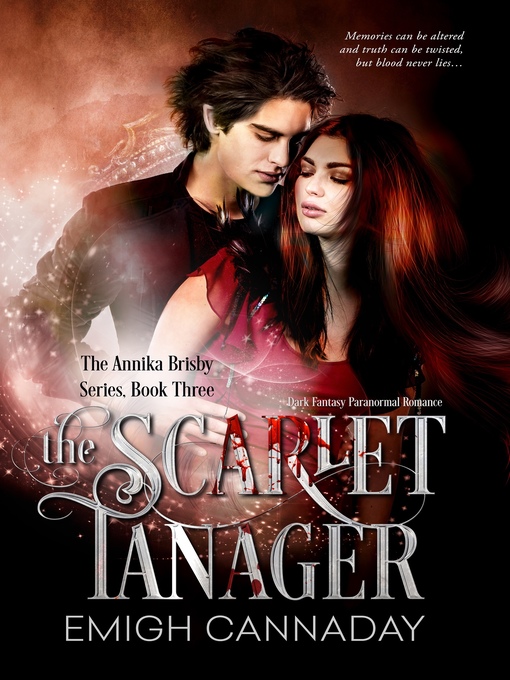 Title details for The Scarlet Tanager by Emigh Cannaday - Available